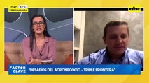 Video: “Desafíos del Agronegocio – Triple frontera”