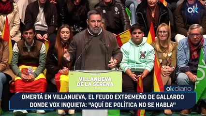 Omertá en Villanueva, el feudo extremeño de Gallardo donde Vox inquieta: "Aquí de política no se habla"