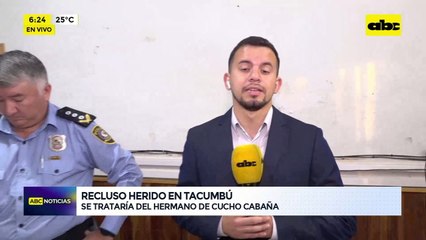 Video: Hermano de “Cucho” Cabaña herido en Tacumbú