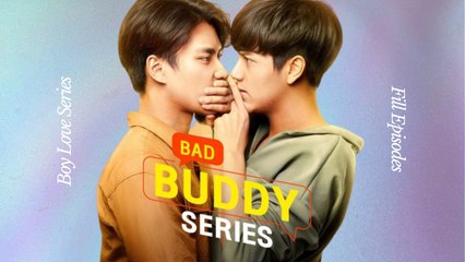 Bad Buddy Ep 4 | BL Drama wie Heated Rivalry Series [German Sub]