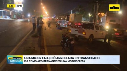 Transchaco: Mujer falleció tras ser arrollada por un camión