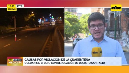 Tras derogación de decreto sanitario, causas por violación de la cuarentena quedan sin efecto