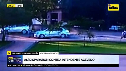 Así dispararon contra intendente Acevedo