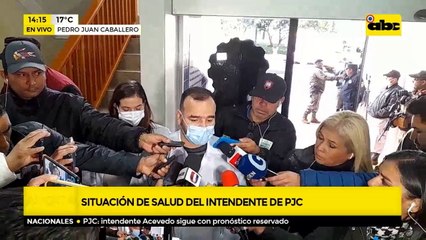 Situación de salud del intendente de PJC