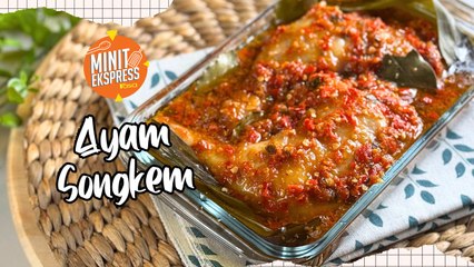 Ayam Songkem Yang Lembut, Pedas & Wangi