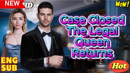 Case Closed_ The Legal Queen Returns