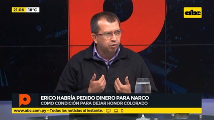 Erico Galeano habría pedido dinero para narco como condición para dejar Honor Colorado