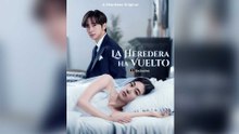 La Heredera Ha Vuelto - FULL HD MOVIE [Eng Sub]