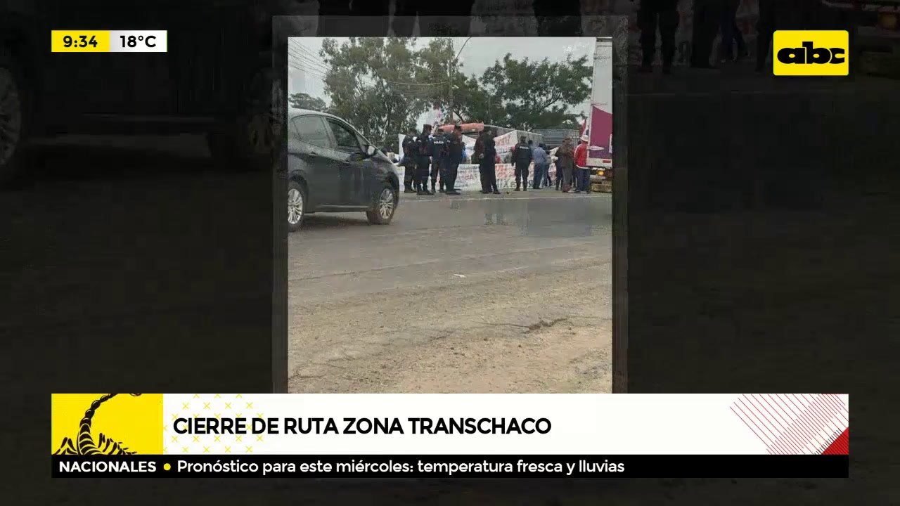 Cierre de ruta zona Transchaco