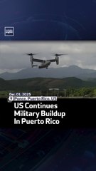 US Continues Military Buildup In Puerto Rico