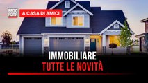IMMOBILIARE TUTTE LE NOVITÀ - CON VINCENZO DE PALO (VIDEO)
