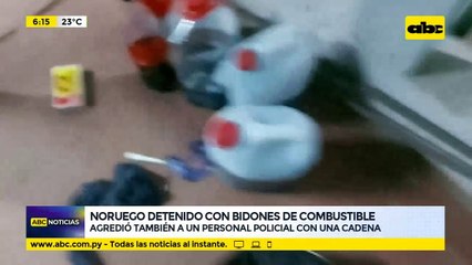 Noruego detenido con bidones de combustible