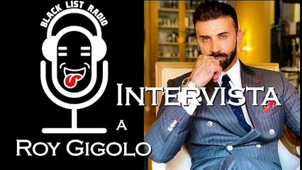 Roy Gigolo intervista a Blacklist Web Radio