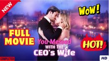 You Messed With The Ceo's Wife