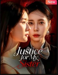 Justice For My Sister – Full HD Movie 2025 [EngSub]