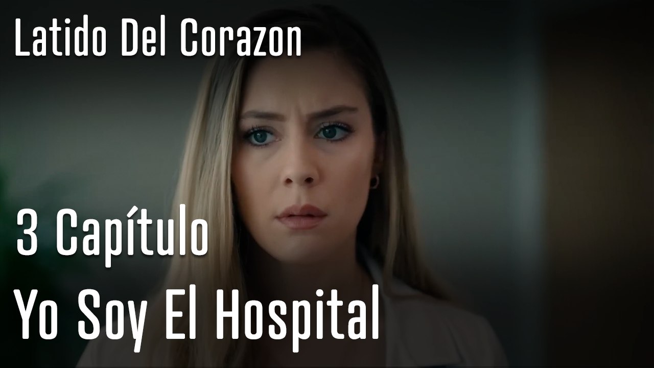 Yo Soy El Hospital - Latido Del Corazon