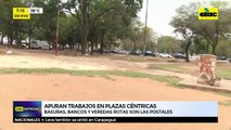 Apuran los trabajos en plazas céntricas