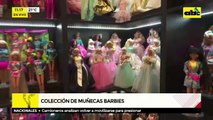 ¡Las barbies de colección!