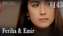 Feriha & Emir #143