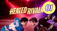 Heated Rivalry - Episode 1 [Eng Sub]