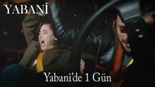 YABANİ'de 1 Gün #40
