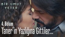 Öznur, Taner'in yazlığına gitti - Bir Umut Yeter 4 Bölüm
