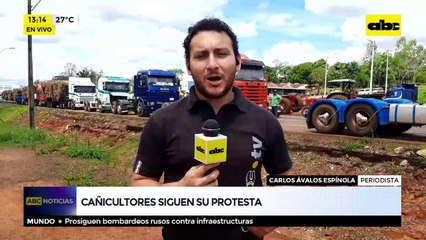 Cañicultores siguen su protesta
