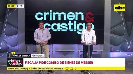 Fiscalía pide comiso de bienes de Messer