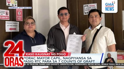 Porac Mayor Capil, nagpiyansa sa Pasig RTC para sa 7 counts of graft | 24 Oras
