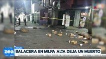 Balacera en chelería de Milpa Alta deja a una persona sin vida