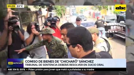 Comiso de bienes de ‘’CHICHARÕ'’ Sánchez