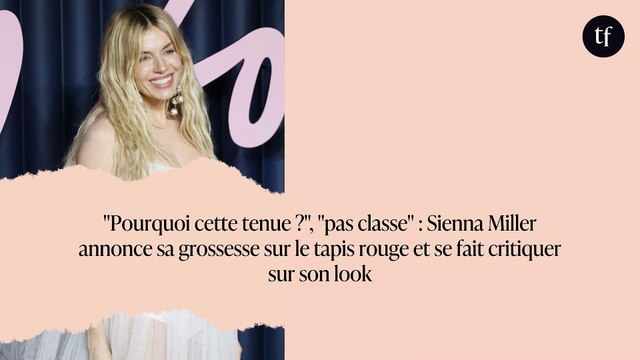 Pourquoi cette tenue ? , pas classe : Sienna Miller annonce sa grossesse sur le tapis rouge et se fait critiquer sur son look