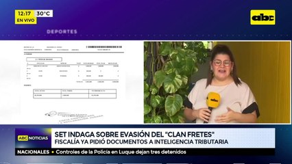SET indaga sobre evasión del “Clan Fretes”