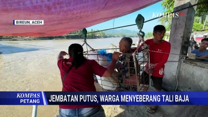 Akibat Banjir Bandang Hantam Bireuen, Warga Rela Pertaruhkan Nyawa Lewati Kabel Usai Jembatan Putus