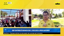 EBY entregó bonos de G. 500.000 a pescadores