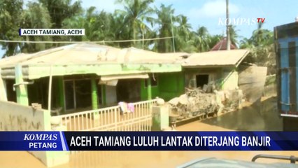Porak-Poranda Aceh Tamiang Diterjang Banjir: Rumah Rusak, Mobil Terseret, Akses Putus