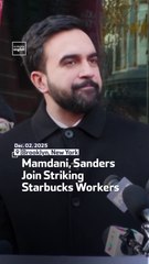 Mamdani, Sanders Join Striking Starbucks Workers