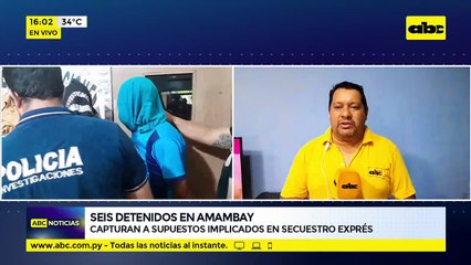 Capturan a seis supuestos implicados en secuestro en Amambay