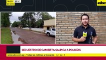Secuestro de cambista salpica a policías