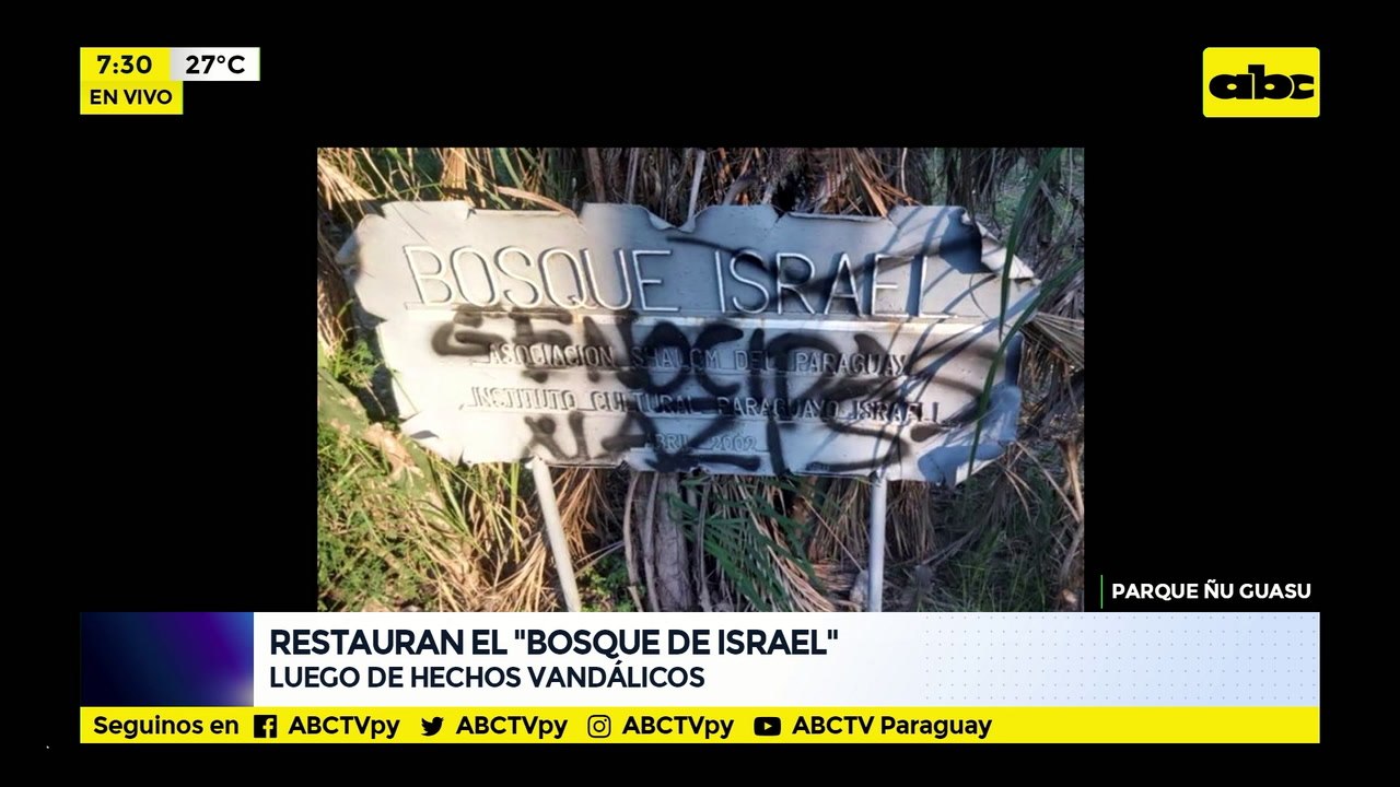 Restauran el “Bosque de Israel”