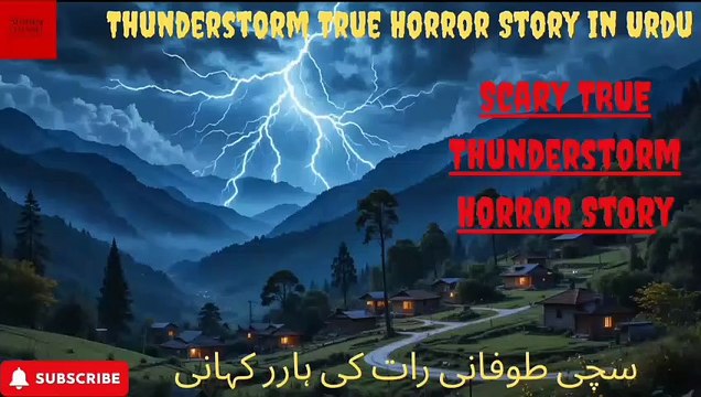 Scary True Thunderstorm Horror Story | Scary True Stories Told In The Rain | Urdu Horror Kahani | Karsaz Ki Churail | 3 Very Scary True Rainy Night Horror Stories