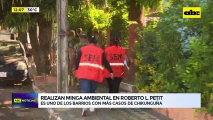 Realizan minga ambiental en Roberto L. Petit