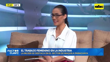 Video: la mujer se destaca en el sector de Maquila paraguaya