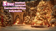 5 December 🌟 Your Special Personal Birthday Meaning December | Astrology • Tarot • Gemstones