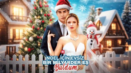 Noel için evsiz bir milyarder eş buldum [Dublajlı]