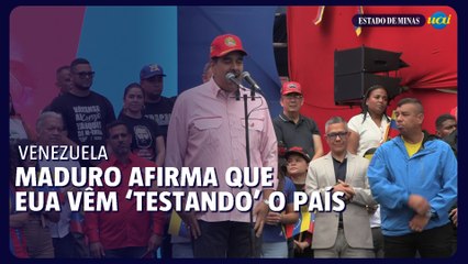 Maduro critica movimentação militar dos EUA e diz que país é ‘testado’ há meses