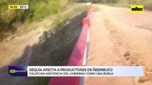 Video: sequía afecta a productores de Ñeembucú