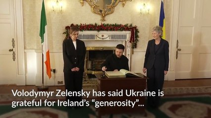 Zelensky thanks Ireland for its generosity amid Russian invasion