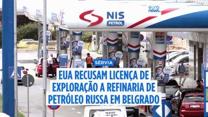 EUA recusam licença de exploração a refinaria de petróleo russa na Sérvia