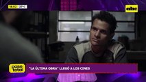 Video: “La Última Obra” llegó a los cines